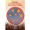 Mimesis Astrologia e religione presso i greci e i romani. Il culto degli astri nel mondo antico