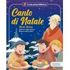 Shackleton Canto di Natale. Con contenuti e attività extra. Ediz. a colori