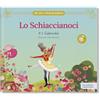 Shackleton LO SCHIACCIANOCI / Libro per bambini con contenuti e attività extra.
