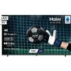 HAIER H55K85GUX TV LED, SMART TV, 55 ", Processore 4*CA55 with TEE 1.53GHz, NERO, Classe E