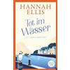 Hannah Ellis Tot im Wasser: Ein britischer Cosy-Krimi