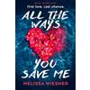Bookouture All the Ways You Save Me: A completely heartbreaking and unforgettable romance