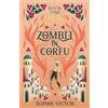 Sophie Victoria Manley Press Zombie in Corfu: A Hilarious Cosy Fantasy Mystery: A Sapphic Cosy Paranormal Mystery: 1