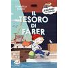 Piemme Il tesoro di Faber. Ediz. a colori