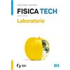SEI Fisica tech. Laboratorio. Per il primo biennio delle Scuole superiori. Con e-book. Con espansione online