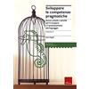 Erickson Sviluppare le competenze pragmatiche. Nuove schede e attività per il recupero e il potenziamento del linguaggio (Vol. 2)