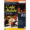 Lang Café monde. Objectif B2. Per le Scuole superiori. Con e-book. Con espansione online [Lingua francese]