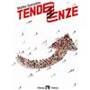 Medusa Editrice Tendenze. Novelle di fine millennio. Ediz. per la scuola