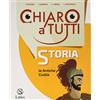 Lattes Chiaro a tutti storia. Antiche civiltà. Per la Scuola media. Con e-book. Con espansione online