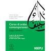 Hoepli Corso di arabo contemporaneo. Lingua standard. Livelli A1-B2. Con File audio formato MP3