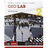 De Agostini Geo lab. Capire la geografia economica. Per le Scuole superiori. Con e-book. Con espansione online. Paesi extraeuropei (Vol. 2)