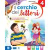 Raffaello Il cerchio dei lettori. Per la 4ª classe elementare. Con e-book. Con espansione online