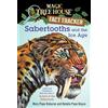 Random House Children's Books Sabertooths and the Ice Age: A Nonfiction Companion to Magic Tree House #7: Sunset of the Sabertooth: 12