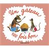 Père Castor-Flammarion Un gâteau 100 fois bon