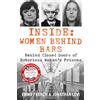 BLINK Publishing Inside: Women Behind Bars: Behind Closed Doors of Notorious Women's Prisons
