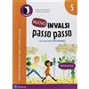 Pearson Nuovo INVALSI passo passo. Matematica. Per la 5ª classe elementare. Con espansione online