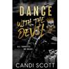 Leslie Scott Dance with the Devil: A Biker MC Dark Romance