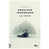 TEA La voce. I casi dell'ispettore Erlendur Sveinsson (Vol. 3)
