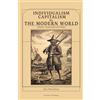 Cam Rivers Publishing Individualism, Capitalism and The Modern World: Essays, Talks and Lectures