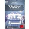 Erickson Fuga dalla scuola. Esplora, risolvi e impara l'ortografia. Playscape. Per la Scuola media