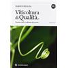 Tecniche Nuove Viticoltura di qualità. Trattato dell'eccellenza da terroir