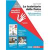 Zanichelli Le traiettorie della fisica.azzurro. Idee per imparare. Per il quinto anno delle Scuole superiori. Elettromagnetismo. Relatività e quanti (Vol. 5)