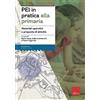 Erickson PEI in pratica alla primaria. Materiali operativi e proposte di attività. Aggiornato D.M. 153/2023