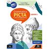 Einaudi Scuola Grammatica picta. Lezioni. Con Cesare pubblico e privato. Per i Licei e gli Ist. magistrali. Con e-book. Con espansione online (Vol. 2)