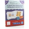 Erickson 30 schede gioco su… Le quattro operazioni, problemi e geometria. Schede ricarica per Tablotto 6 plus