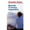 Queriniana Quando ti invoco, rispondimi. Salmi, che accompagnano la mia vita