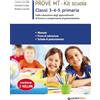 Giunti EDU Prove MT 3-4-5. Kit scuola primaria. Manuale. Prove di valutazione. Schede di potenziamento. Per la scuola primaria classe 3 - 4 - 5