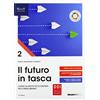 Tramontana Il futuro in tasca. Corso di diritto ed economia per il primo biennio. Per le Scuole superiori. Con e-book. Con espansione online (Vol. 2)