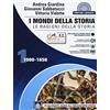 Laterza Edizioni Scolastiche I mondi della storia. Le ragionidella storia. Per le Scuole superiori. Con e-book. Con espansione online. 1000-1650 (Vol. 1)
