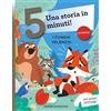 Emme Edizioni I funghi velenosi. Una storia in 5 minuti! Ediz. a colori