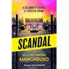 Head of Zeus -- an Aries Book Scandal: a gripping celebrity thriller about a footballer's wife, a notorious cold case and the woman at the centre of it all