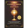 Virtus Dei Press Catholic Order of the Holy Mass - Pocket Edition: A Compact Guide with Prayers, Responses, and Step-by-Step Instructions for Newcomers and Those ... Faithful to the Missal & Church's Catechism