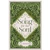 Jose A Santana A Song for the Soul: Find Your Light: Poems for Hope, Healing, and Encouragement