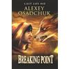 Magic Dome Books Breaking Point (Last Life Book #10): A Progression Fantasy Series
