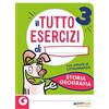 Giunti Scuola Il mio tutto esercizi storia e geografia. Per la Scuola elementare (Vol. 3)