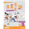 Paravia Base 10. La matematica per te. Con Geometria, Cittadinanza STEM, Esercizi plus. Per la Scuola media. Con e-book. Con espansione online. Aritmetica (Vol. 2)