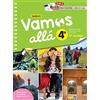 Editions Didier Espagnol 4e Nuevo Vamos allá: 3 en 1 Manuel de l'élève, cahier d'activités, cahier de cours