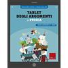 Erickson Tablet degli argomenti di storia. Scuola secondaria di 1° grado
