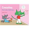 Actes Sud Editions Crocolou fait des bêtises