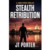 Evertouch Publishing Stealth Retribution: A James Ryder Assassin Thriller