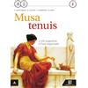 Carlo Signorelli Editore Musa tenuis. Per i Licei. Con e-book. Con espansione online. L'età imperiale (Vol. 2)