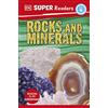 DK Children DK Super Readers Level 4 Rocks and Minerals