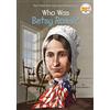 Penguin Young Readers Group Who Was Betsy Ross?