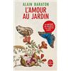 LGF L'amour au jardin : Du libertinage des coccinelles à la libido des plantes