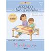 BEASCOA Creciendo con Montessori. Cuadernos de actividades - Aprendo a leer y escribir con el método Montessori (nivel 1): Libro de actividades con tarjetas recortables