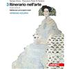 Zanichelli Itinerario nell'arte. Per le Scuole superiori. Con e-book. Dall'età dei Lumi ai giorni nostri (Vol. 3)